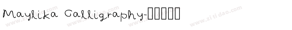 Maylika Calligraphy字体转换